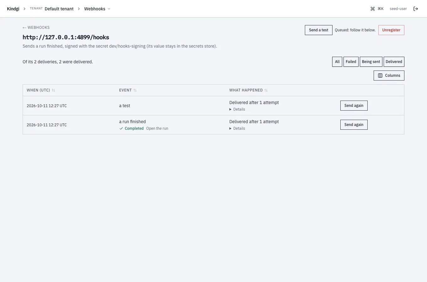 An endpoint's page: what it sends and its secret by name, Send a test and Unregister, "Of its 2 deliveries, 2 were delivered.", the All, Failed, Being sent and Delivered filters, the Columns menu, and two deliveries: a test and a run finished (Completed, Open the run), each "Delivered after 1 attempt" with Send again.