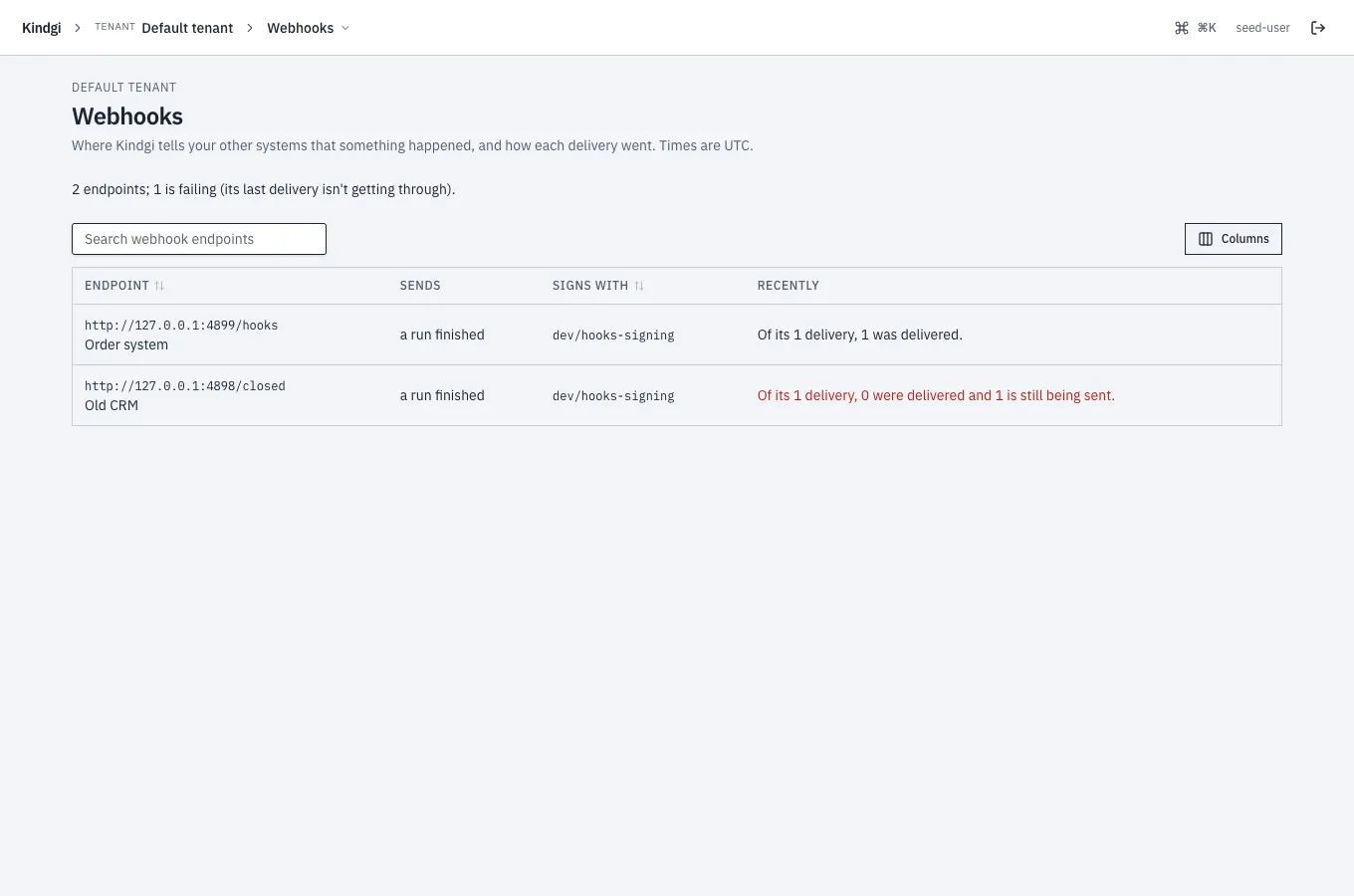 The Webhooks page: "2 endpoints; 1 is failing (its last delivery isn't getting through).", a search box and the Columns menu, Order system (a run finished, signed with dev/hooks-signing, "Of its 1 delivery, 1 was delivered.") and Old CRM ("Of its 1 delivery, 0 were delivered and 1 is still being sent.").